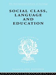 Social Class Language and Education book cover