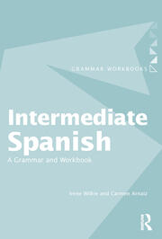 Intermediate Spanish: A Grammar and Workbook book cover