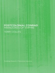 Postcolonial Conrad: Paradoxes of Empire book cover