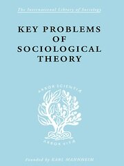Key Problems of Sociological Theory book cover