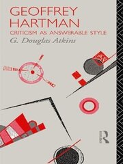 Geoffrey Hartman: Criticism as Answerable Style book cover