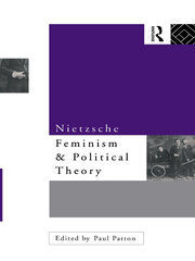 Nietzsche, Feminism and Political Theory book cover