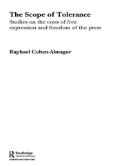 The Scope of Tolerance: Studies on the Costs of Free Expression and Freedom of the Press book cover