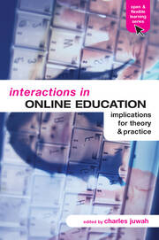 Interactions in Online Education: Implications for Theory and Practice book cover