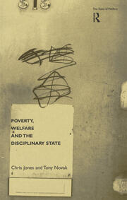 Poverty, Welfare and the Disciplinary State book cover