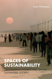 Spaces of Sustainability: Geographical Perspectives on the Sustainable Society book cover