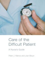 Care of the Difficult Patient: A Nurse's Guide book cover
