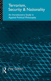 Terrorism, Security and Nationality: An Introductory Study in Applied Political Philosophy book cover