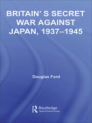 Britain's Secret War against Japan, 1937-1945 book cover