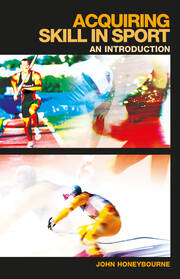 Acquiring Skill in Sport: An Introduction book cover