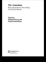 The Armenians: Past and Present in the Making of National Identity book cover