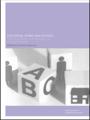 Children, Home and School: Regulation, Autonomy or Connection? book cover