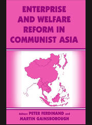 Enterprise and Welfare Reform in Communist Asia book cover