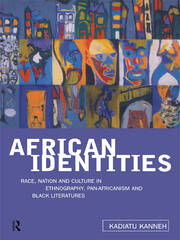 African Identities: Pan-Africanisms and Black Identities book cover