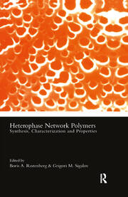 Heterophase Network Polymers: Synthesis, Characterization, and Properties book cover