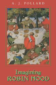 Imagining Robin Hood: The Late Medieval Stories in Historical Context book cover