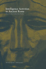 Intelligence Activities in Ancient Rome: Trust in the Gods But Verify book cover