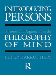 Introducing Persons: Theories and Arguments in the Philosophy of the Mind book cover