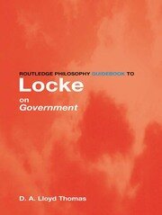 Routledge Philosophy GuideBook to Locke on Government book cover