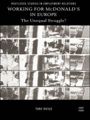 Working for McDonald's in Europe: The Unequal Struggle book cover