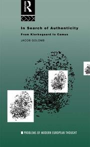 In Search of Authenticity: Existentialism from Kierkegaard to Camus book cover