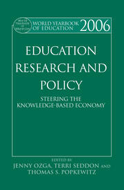World Yearbook of Education 2006: Education, Research and Policy: Steering the Knowledge-Based Economy book cover
