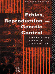 Ethics, Reproduction and Genetic Control book cover