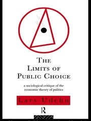 The Limits of Public Choice: A Sociological Critique of the Economic Theory of Politics book cover