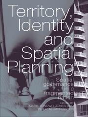 Territory, Identity and Spatial Planning: Spatial Governance in a Fragmented Nation book cover