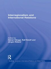 Interregionalism and International Relations: A Stepping Stone to Global Governance? book cover