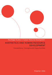 Aesthetics and Human Resource Development: Connections, Concepts and Opportunities book cover