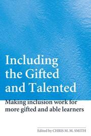 Including the Gifted and Talented: Making Inclusion Work for More Gifted and Able Learners book cover