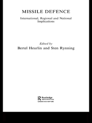 Missile Defence: International, Regional and National Implications book cover