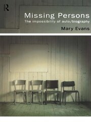 Missing Persons: The Impossibility of Auto/Biography book cover