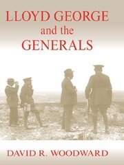 Lloyd George and the Generals book cover