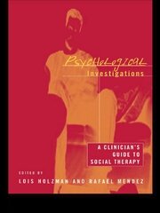 Psychological Investigations: A Clinician's Guide to Social Therapy book cover