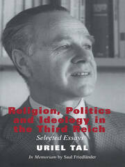 Religion, Politics and Ideology in the Third Reich: Selected Essays book cover