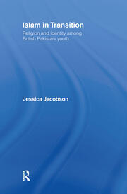 Islam in Transition: Religion and Identity among British Pakistani Youth book cover