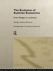 Evolution of Austrian Economics: From Menger to Lachmann book cover