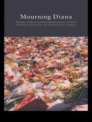 Mourning Diana: Nation, Culture and the Performance of Grief book cover