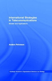 International Strategies in Telecommunications: Models and Applications book cover