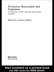 Evolution, Rationality and Cognition: A Cognitive Science for the Twenty-First Century book cover
