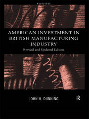 American Investment in British Manufacturing Industry book cover