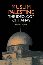 Muslim Palestine: The Ideology of Hamas book cover
