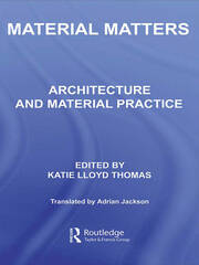Material Matters: Architecture and Material Practice book cover