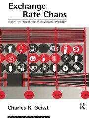 Exchange Rate Chaos: 25 Years of Finance and Consumer Democracy book cover