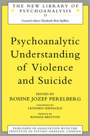 Psychoanalytic Understanding of Violence and Suicide book cover