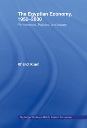The Egyptian Economy, 1952-2000: Performance Policies and Issues book cover