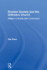 Russian Society and the Orthodox Church: Religion in Russia after Communism book cover
