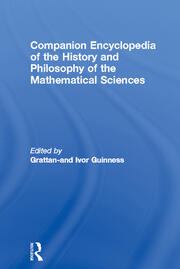 Companion Encyclopedia of the History and Philosophy of the Mathematical Sciences book cover